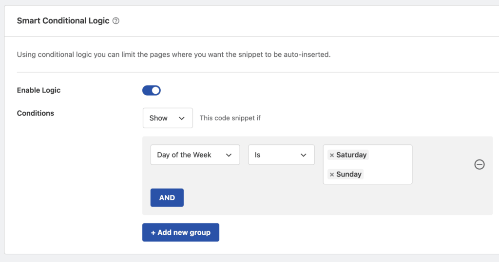 Conditional logic rule to display snippet just on Saturday & Sunday