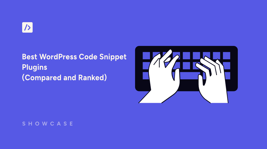 6 Best WordPress Code Snippet Plugins of 2026 (Compared & Ranked) 