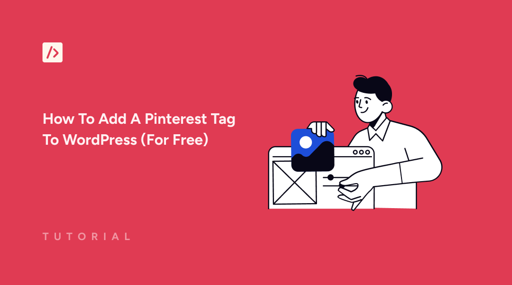 How To Add A Pinterest Tag To WordPress (For Free)