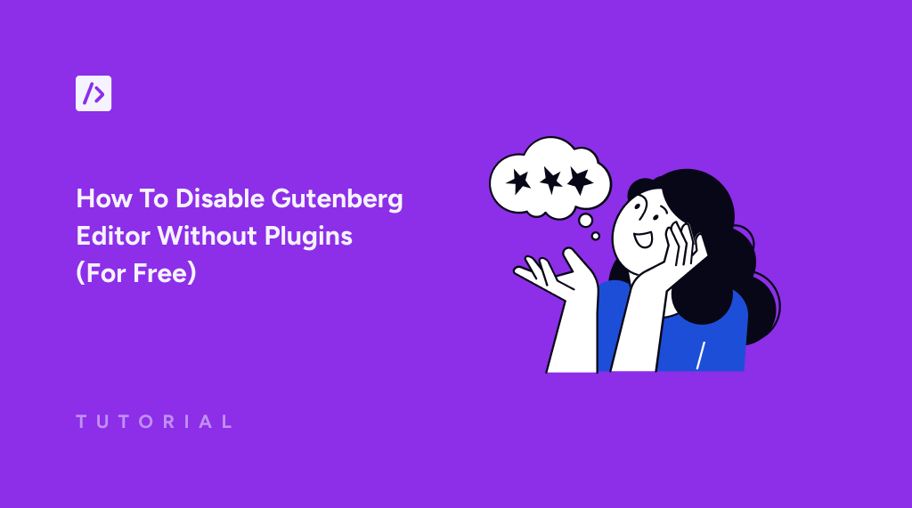 How To Disable Gutenberg Editor Without Plugins For Free