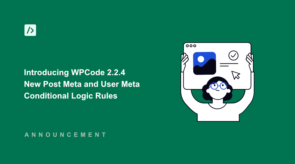 Introducing New Conditional Logic Rules in WPCode 2.2.4