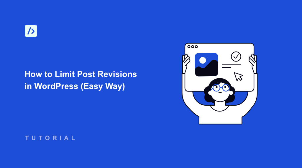 How to Limit Post Revisions in WordPress (Easy Way)