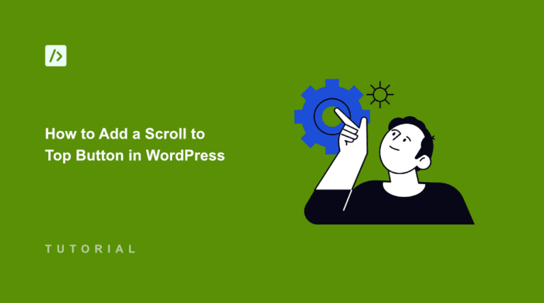 How to Add a Scroll to Top Button in WordPress