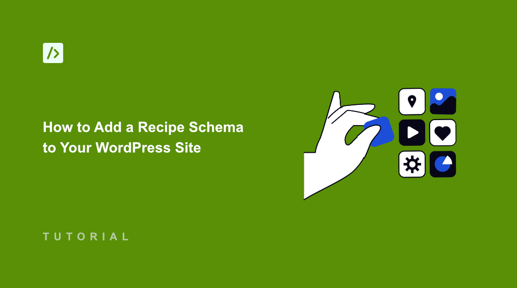 How to Add a Recipe Schema to Your WordPress Site