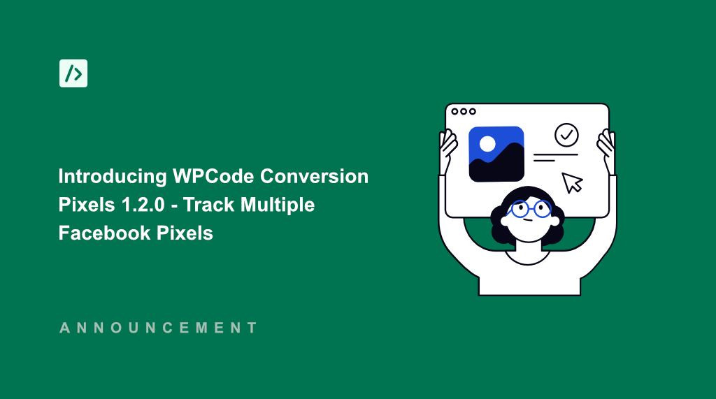 Introducing WPCode Conversion Pixels 1.2.0 – Track Multiple Facebook Pixels