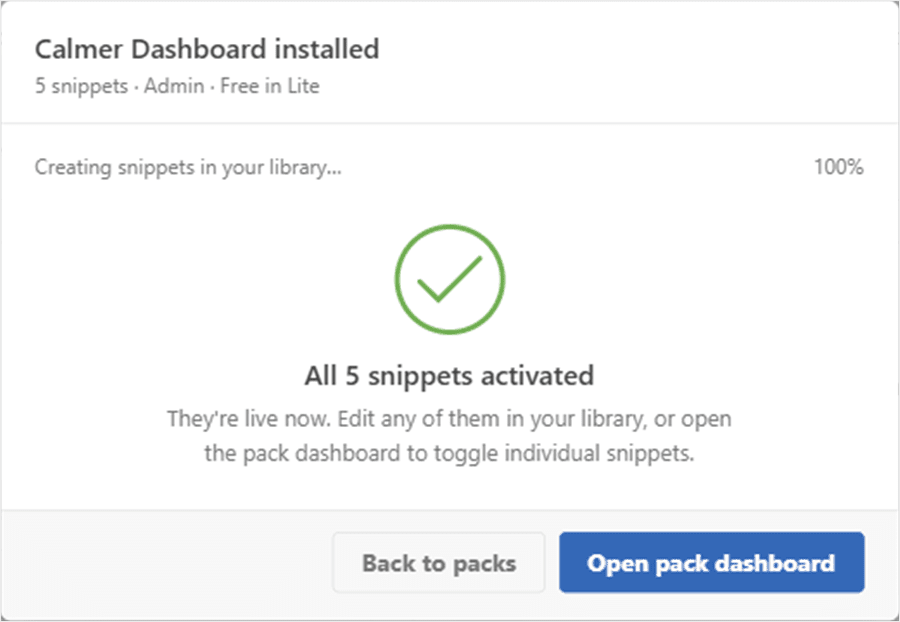 Calmer Dashboard: all 5 snippets activated with a green checkmark; open the pack dashboard button visible.