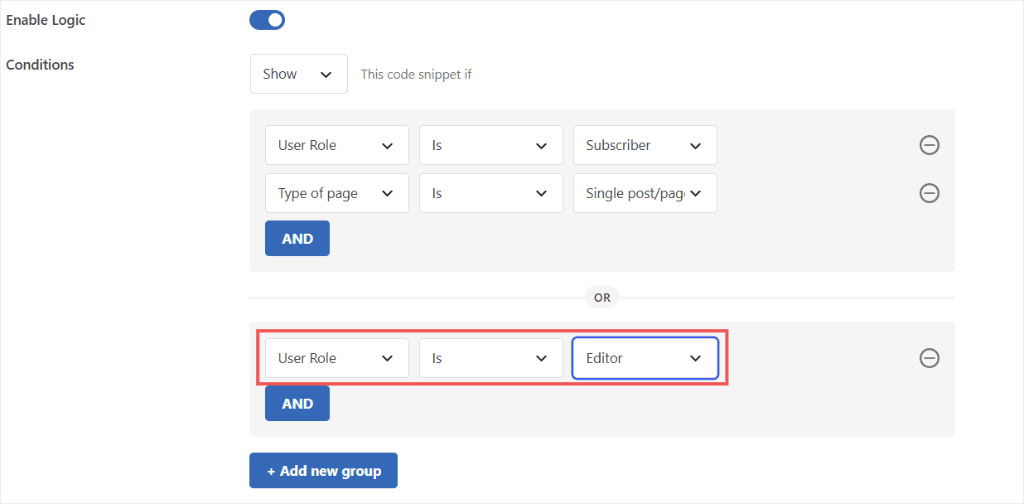 UI for enabling logic with toggle on; shows conditional groups for user role and page type with AND/OR operators and add group button