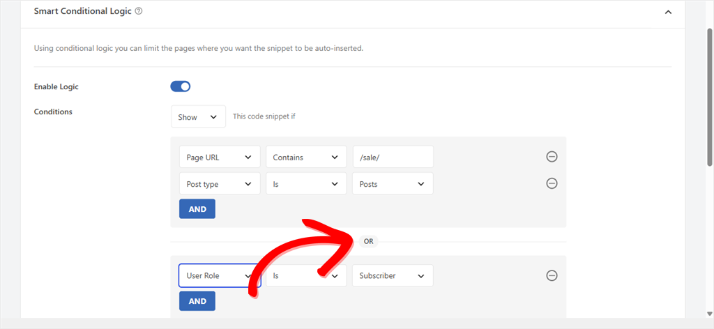 UI for Smart Conditional Logic showing rules to auto-insert a snippet when page URL contains /sale/ and post type is Posts, or user role is Subscriber (AND/OR conditions).