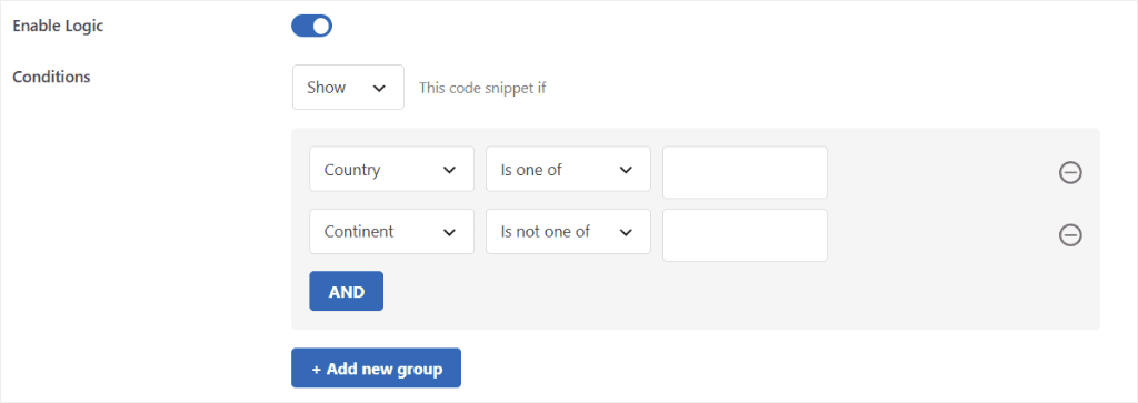 UI for building conditional logic with two groups: Country (is one of) and Continent (is not one of), joined by AND; toggle on/off at top left.