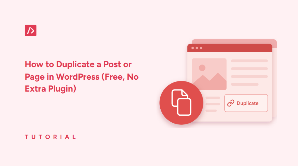 How to Duplicate a Post or Page in WordPress (Free, No Extra Plugin) 