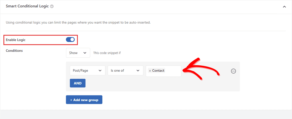 WPCode Smart Conditional Logic with Enable Logic switched on and a rule set to Post/Page, Is one of, Contact
