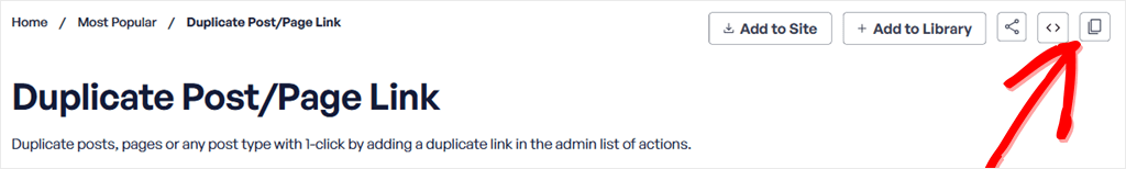 Screenshot of a page titled 'Duplicate Post/Page Link' with a short description and action icons in the top-right (Add to Site, Add to Library, share/code options).