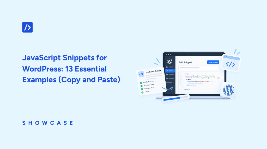 JavaScript Snippets for WordPress: 13 Examples (Copy and Paste)