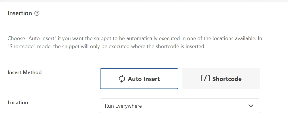The Insertion box of a PHP snippet with the Location set to Run Everywhere
