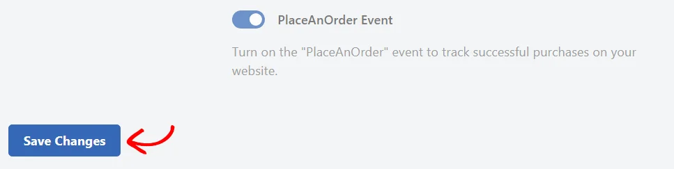 An arrow pointing at the Save Changes button below the PlaceAnOrder Event toggle on the TikTok tab