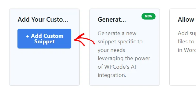 The Add Your Custom Code card on the Add Snippet screen with an arrow pointing at the Add Custom Snippet button