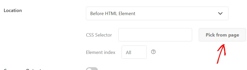 The CSS Selector and Element index fields below the Location box, with an arrow pointing at the Pick from page button