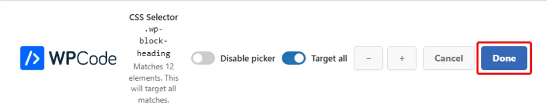 The picker bar showing the selector .wp-block-heading, the message Matches 12 elements, and a red box around the Done button