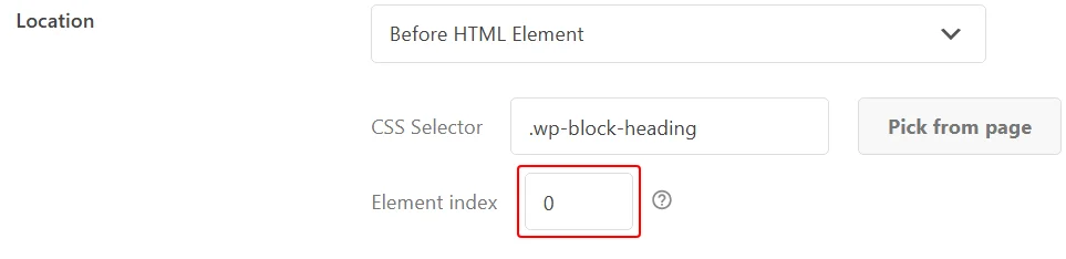 The CSS Selector field filled in with .wp-block-heading and a red box around the Element index field, which now reads 0