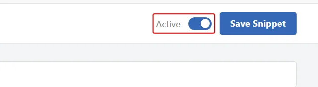 The snippet editor page header with a red box around the status toggle, which now reads Active