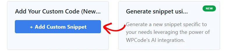 The Add Your Custom Code card in the WPCode Snippet Library with an arrow pointing at the + Add Custom Snippet button