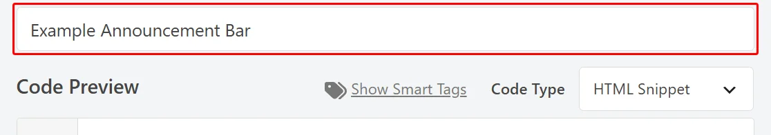 The WPCode snippet title field filled in with Example Announcement Bar, above the Code Preview heading