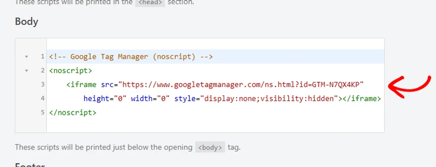 The Body field containing a Google Tag Manager noscript snippet