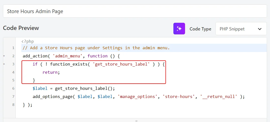 The corrected snippet code, with a red box around a new check that returns early when get_store_hours_label() does not exist
