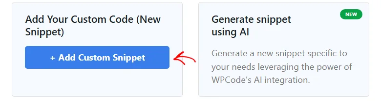 The Add Your Custom Code (New Snippet) card with an arrow pointing at the + Add Custom Snippet button