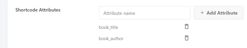 The WPCode Shortcode Attributes list showing two registered attributes, book_title and book_author, each with a delete icon