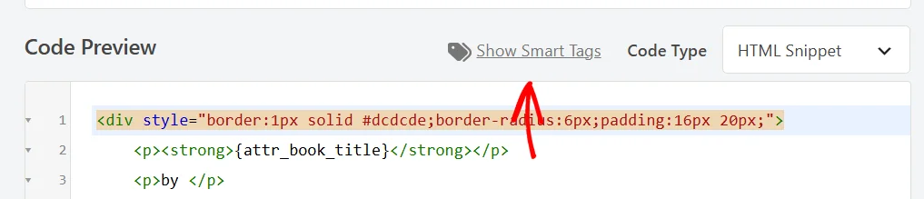 The Code Preview header in the WPCode snippet editor with a red arrow pointing at the Show Smart Tags link