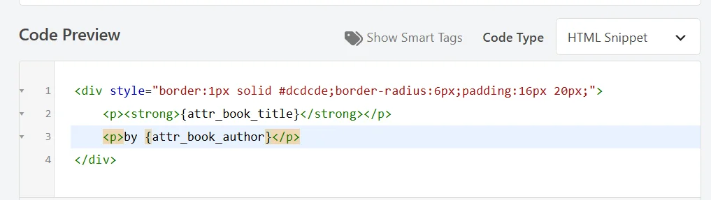 An HTML snippet in the WPCode editor using the smart tags attr_book_title and attr_book_author inside a bordered div