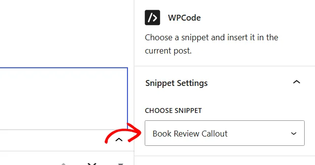 The WPCode block settings panel in the WordPress editor sidebar, with a red arrow pointing at the Choose snippet dropdown set to Book Review Callout