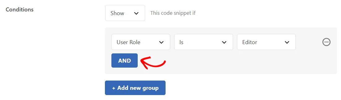 An arrow pointing at the AND button inside the first rule group