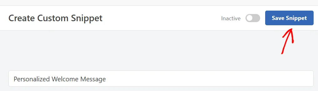 An arrow pointing at the Save Snippet button at the top of the snippet editor