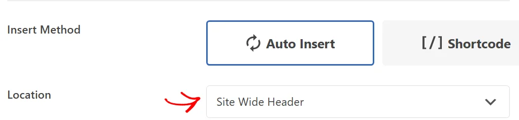 The Insertion panel with Insert Method set to Auto Insert, and an arrow pointing at the Location control reading Site Wide Header