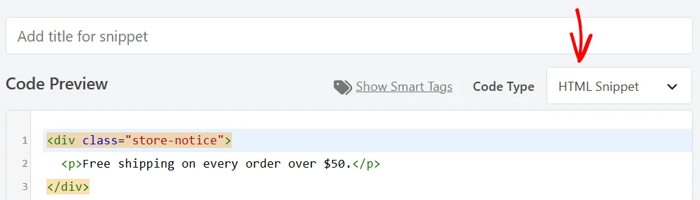 The Code Preview header with a red arrow pointing at the Code Type dropdown, which is set to HTML Snippet